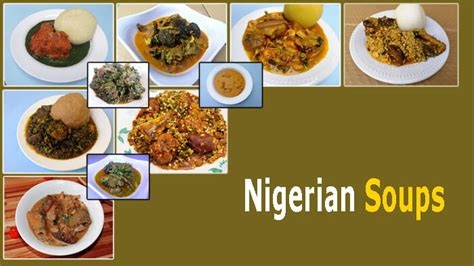 Nigerian Soups | Different Types of Soups in Nigeria