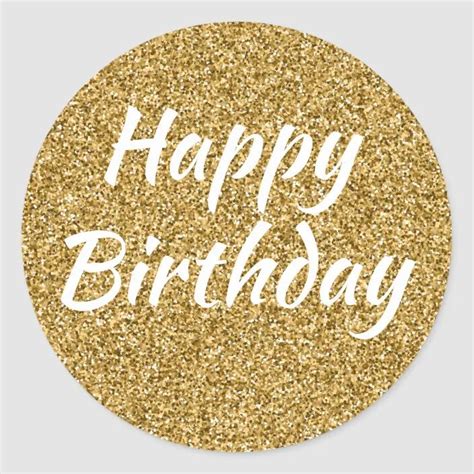 Happy Birthday Faux Gold Glitter Classic Round Sticker | Zazzle | Happy ...