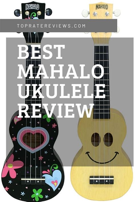 Best Mahalo Ukulele - Review of Top 9 Mahalo Ukes By Top Rate Reviews