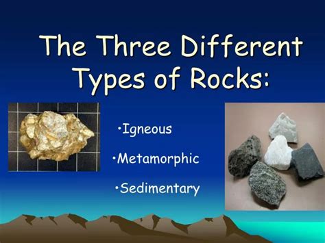 PPT - The Three Different Types of Rocks: PowerPoint Presentation, free ...