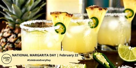 NATIONAL MARGARITA DAY - February 22 - National Day Calendar