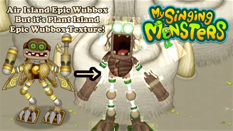 My Singing Monsters - Air Island Epic Wubbox But it's Plant Island Epic ...