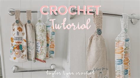 Crochet Towel Topper Tutorial - YouTube