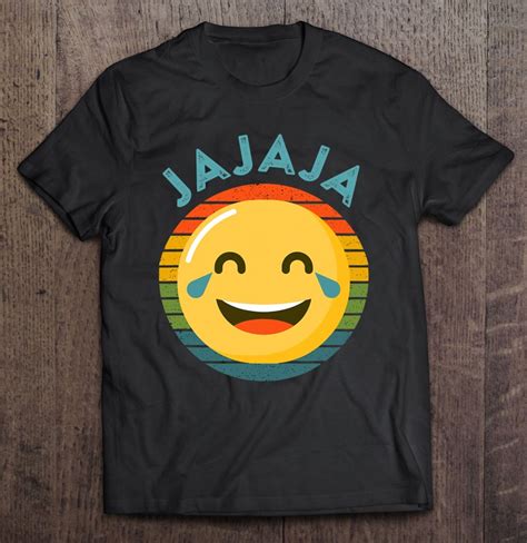 Jajaja Spanish Laughing Emoticon Lol Laugh Hahaha Meme T-Shirts ...