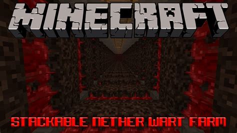 Stackable Nether Wart Farm Tutorial Minecraft Project