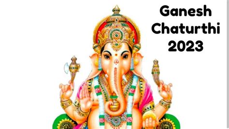 Ganesh Chaturthi 2023, Date, Significance, Ganesh Chaturthi Katha ...