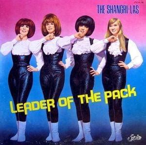 The Shangri-Las – Leader of the Pack Lyrics | Genius Lyrics