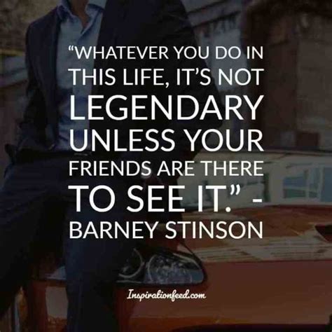 Barney Stinson Quotes Barney Quotes, Barney Stinson Quotes, Real Life ...