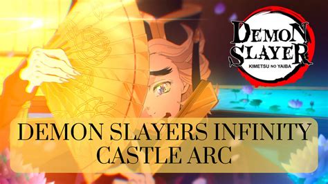 Unveiling an Epic Cinematic Odyssey: Demon Slayer Infinity Castle Arc ...