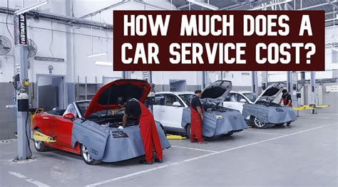 How Much Does A Car Service Cost? Check All Details!