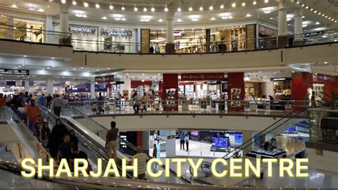 SHARJAH CITY CENTRE DUBAI - YouTube