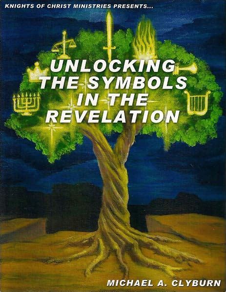 Unlocking The Symbols In The Revelation by Michael Clyburn | eBook ...