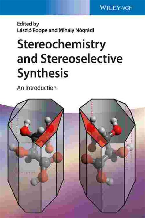 [PDF] Stereochemistry and Stereoselective Synthesis by Mihály Nógrádi ...