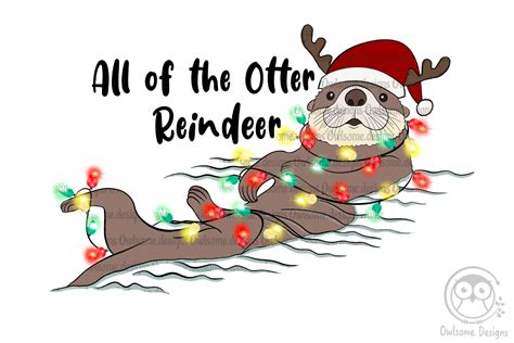 Otter Christmas Sublimation By Owlsome.designs | TheHungryJPEG