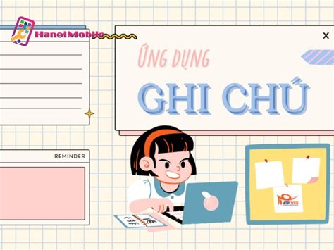 Ghi chú trên máy tính bằng những ứng dụng chuyên nghiệp