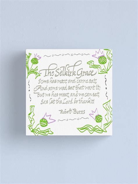 "The Selkirk Grace" Canvas Print by PwettyThings | Redbubble