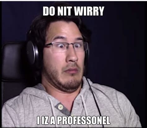 Markiplier is a pro