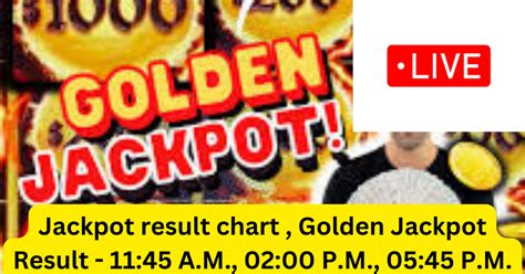 Golden Jackpot chart Result Today At 11.45 am, 02.00 pm, 05.45 pm ...