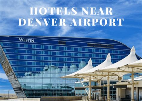 What is Airport Hotel - Top 10 Hotels Near Denver Airport