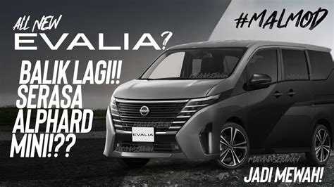 ALPHARD MINI, HARGA BERSAHABAT! | NISSAN EVALIA 2023 BALIK?! | Virtual ...