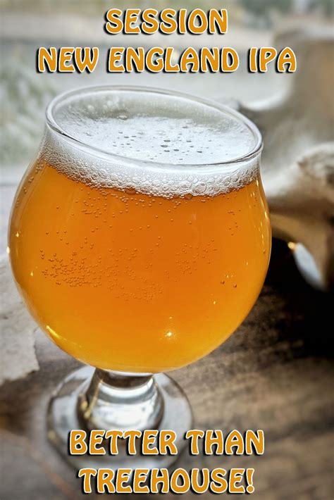 Session New England IPA Recipe | Beer recipes, Home brewing beer, Beer ...