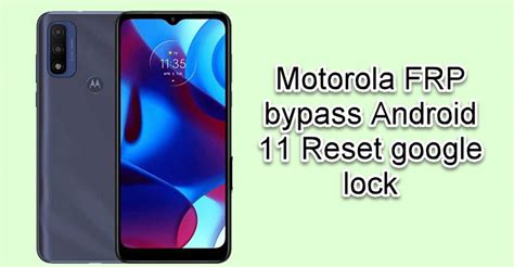 Motorola FRP bypass Android 11 Reset google lock - FRPBypass