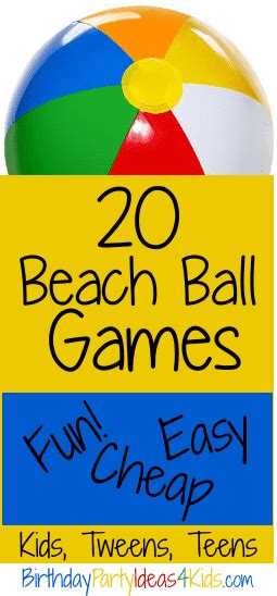 Beach Ball Games for Kids, Tweens and Teens