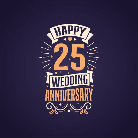 Happy 25th wedding anniversary quote lettering design. 25 years ...