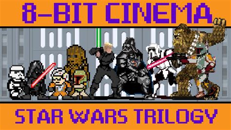 Star Wars Original Trilogy - 8 Bit Cinema - YouTube