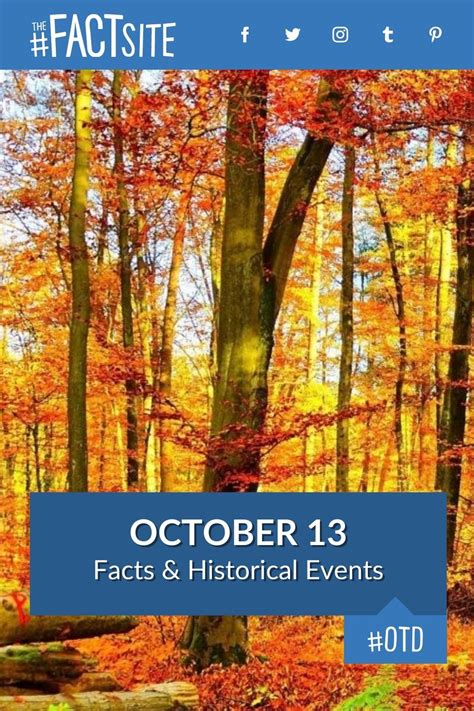 October 13: Facts & Historical Events On This Day - The Fact Site