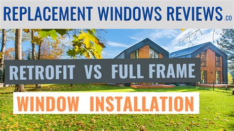 Replacement Window Installation Options | Retrofit or Full Frame ...