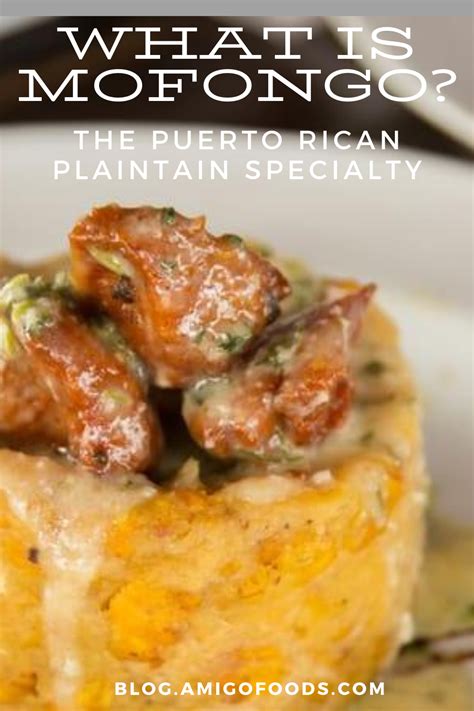 What Is Mofongo, the Puerto Rican Plantain Specialty? in 2022 | Mofongo ...