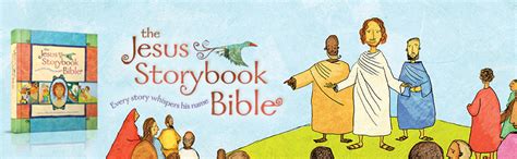 The Jesus Storybook Bible Gift Edition: Every Story Whispers His Name ...