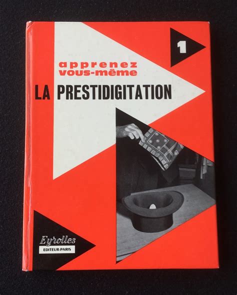 LA PRESTIDIGITATION (« APPRENEZ VOUS-MÊME ») – Misdirection