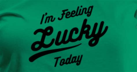 'I'm Feeling Lucky Today' Women's Premium T-Shirt | Spreadshirt