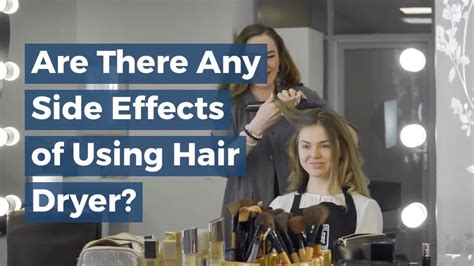 Are There Any Side Effects of Using Hair Dryer? - YouTube