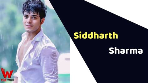 Siddharth Sharma (Actor) Height, Weight, Age, Affairs, Biography & More