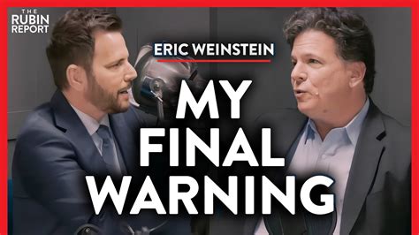 I'm Afraid Liberal Values Can't Defeat This Threat | Eric Weinstein ...