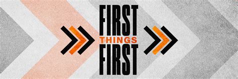 First Things First | The Bridge Church