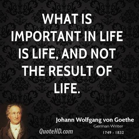 Johann Wolfgang von Goethe Quotes. QuotesGram