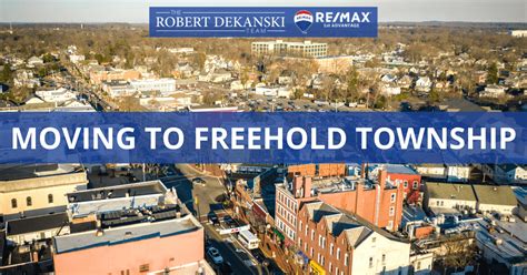 Moving to Freehold Township NJ: 10 Things to Know First [2024]