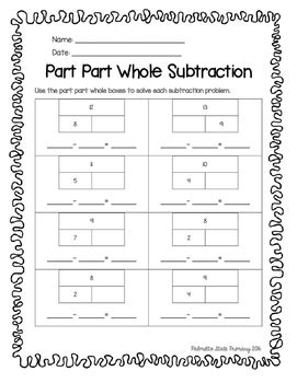 Part Part Whole Subtraction Practice Sheet by Palmetto State Primary