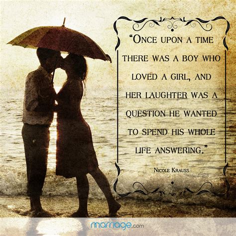 I Love You Quotes - Once upon a time there was a boy who loved...