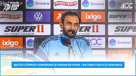 Match 5 || Press Conference || Vikram Rathore - Batting Coach || Team ...