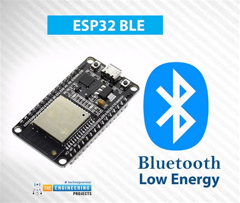 ESP32 BLE (Bluetooth Low Energy) - The Engineering Projects