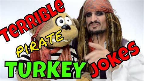 Terrible pirate jokes! Thanksgiving TURKEY jokes for kids and people ...