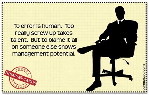 You Have Management Written All Over You | Work quotes funny, Work ...