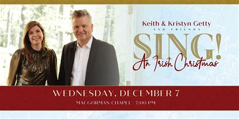 Sing! An Irish Christmas with Keith and Kristyn Getty | MacGorman ...