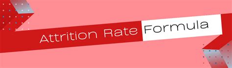 Attrition Rate Formula, Meaning, Calculations, Types