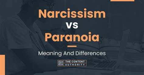 Narcissism vs Paranoia: Meaning And Differences